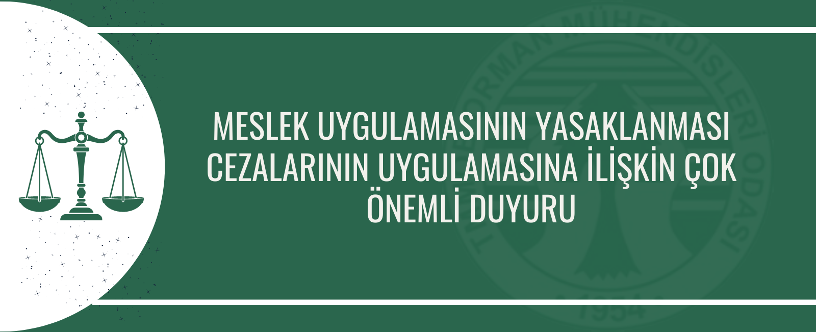 MESLEK UYGULAMASININ YASAKLANMASI CEZALARININ  UYGULAMASINA İLİŞKİN ÇOK ÖNEMLİ DUYURU 2023/9