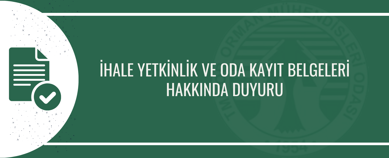 İHALE YETKİNLİK VE ODA KAYIT BELGELERİ HAKKINDA DUYURU 2023/7
