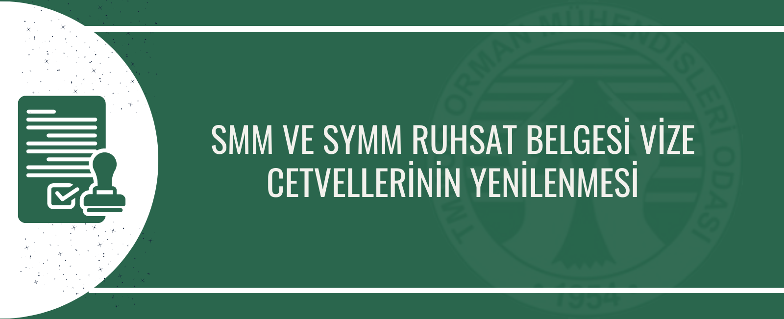 SMM ve SYMM RUHSAT BELGESİ VİZE CETVELLERİNİN YENİLENMESİ HAKKINDA