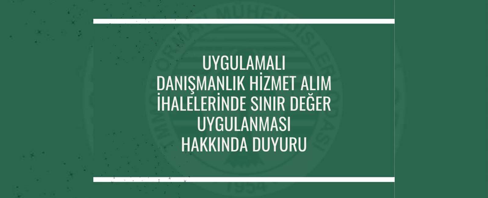 UYGULAMALI DANIŞMANLIK HİZMET ALIM İHALELERİNDE SINIR DEĞER UYGULANMASI