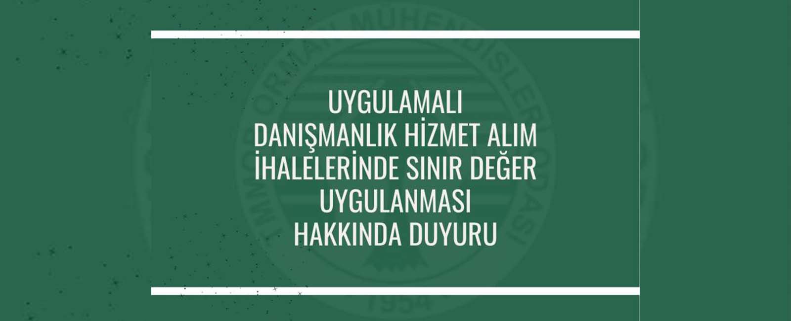 UYGULAMALI DANIŞMANLIK HİZMET ALIM İHALELERİNDE SINIR DEĞER UYGULANMASI