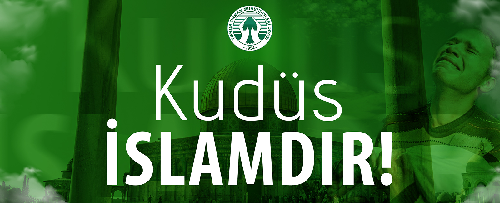 KUDÜS İSLAMDIR!