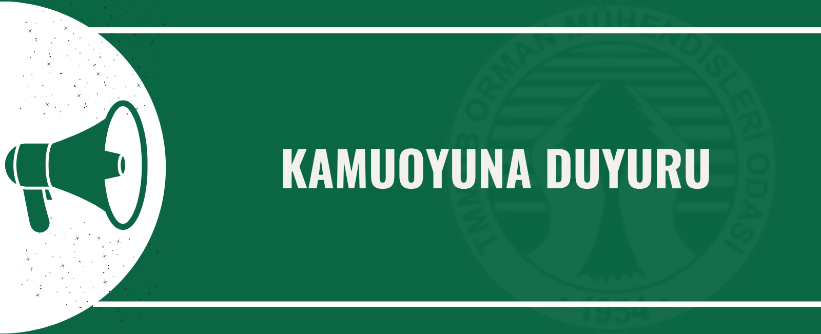 KAMUOYUNA DUYURU