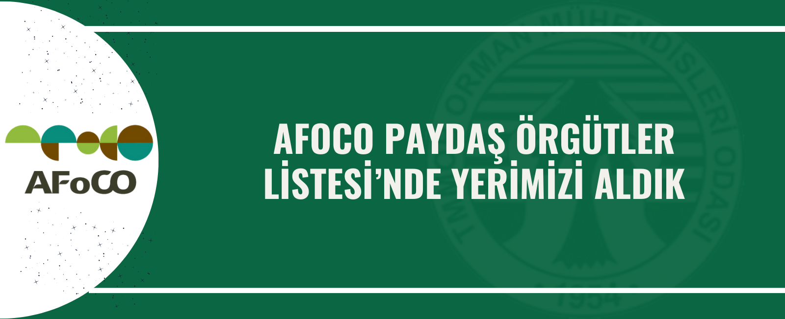 AFoCO Paydaş Örgütler Listesi’nde Yerimizi Aldık!