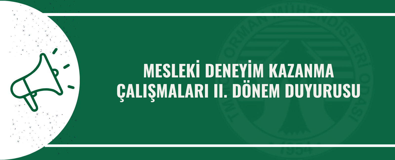 MESLEKİ DENEYİM KAZANMA ÇALIŞMALARI II. DÖNEM DUYURUSU