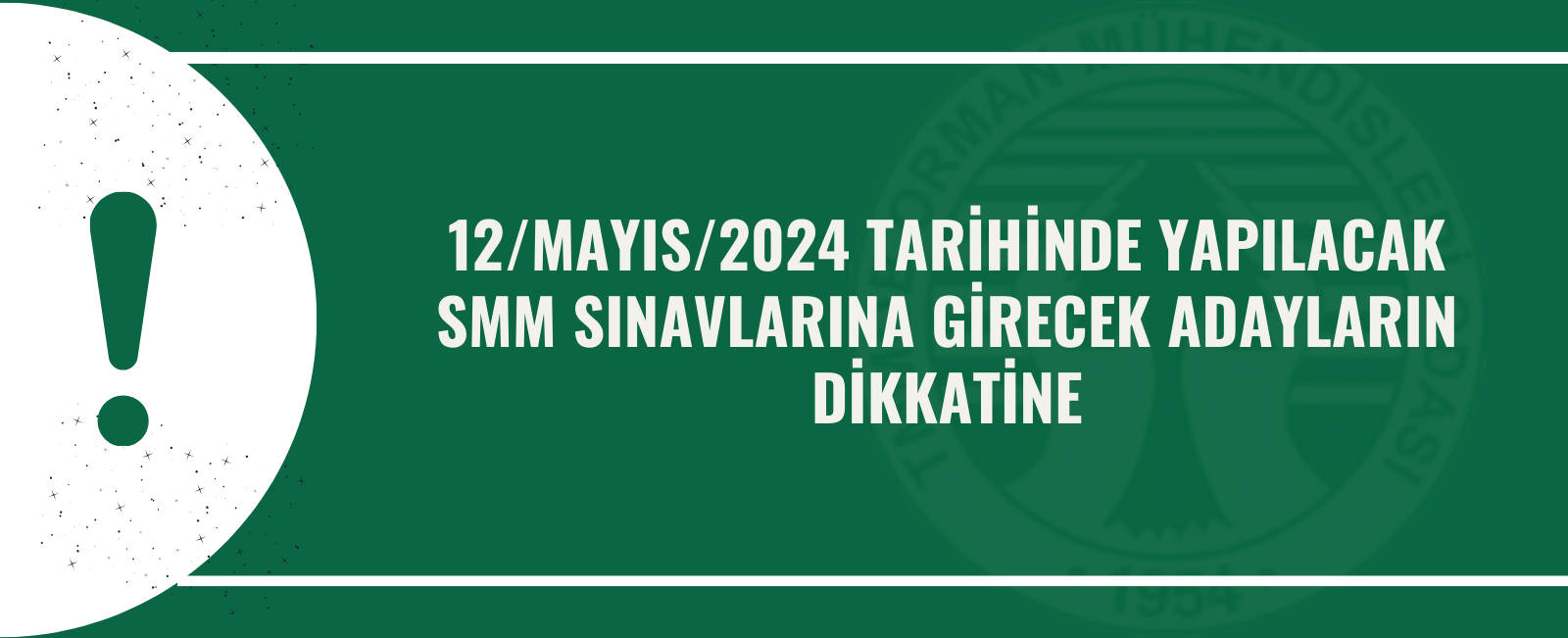 12/MAYIS/2024 TARİHİNDE YAPILACAK SMM SINAVLARINA GİRECEK ADAYLARIN DİKKATİNE