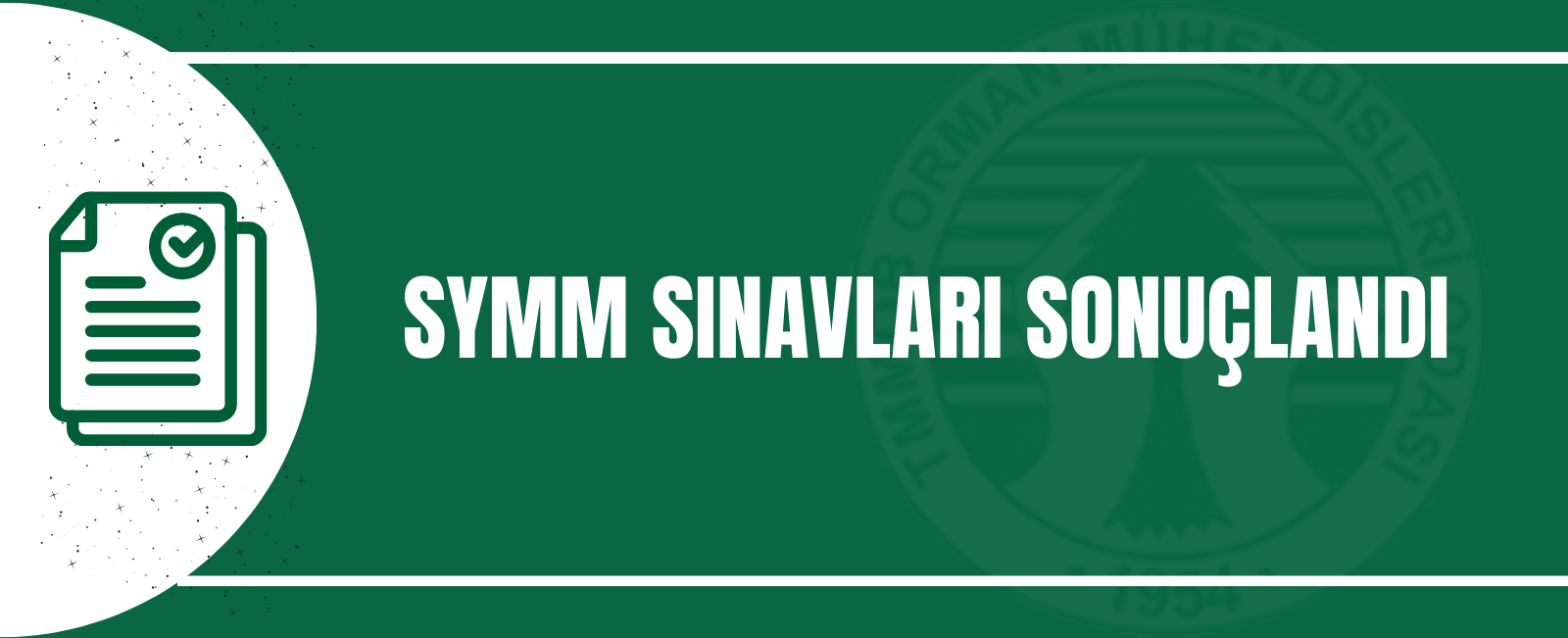 SYMM SINAVLARI SONUÇLANDI
