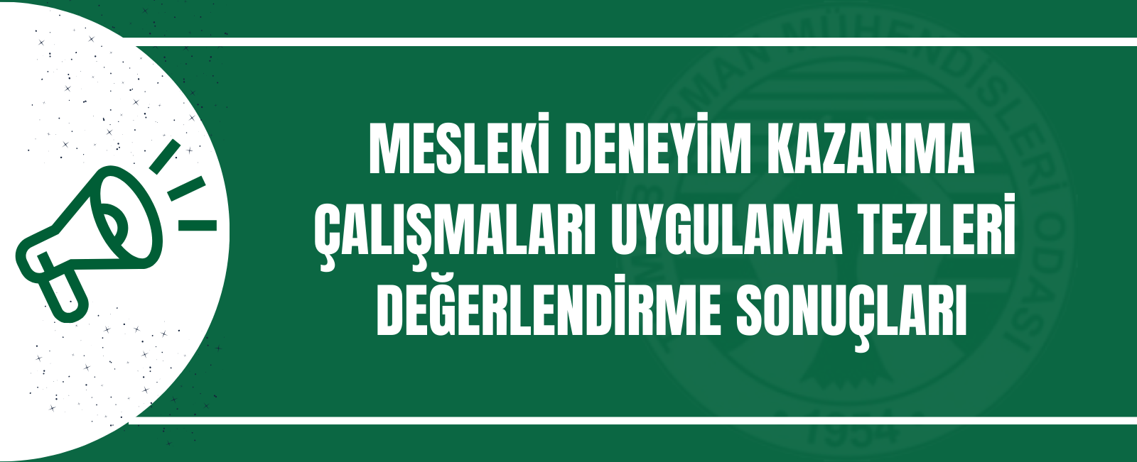 MESLEKİ DENEYİM KAZANMA ÇALIŞMALARI UYGULAMA TEZLERİ DEĞERLENDİRME SONUÇLARI