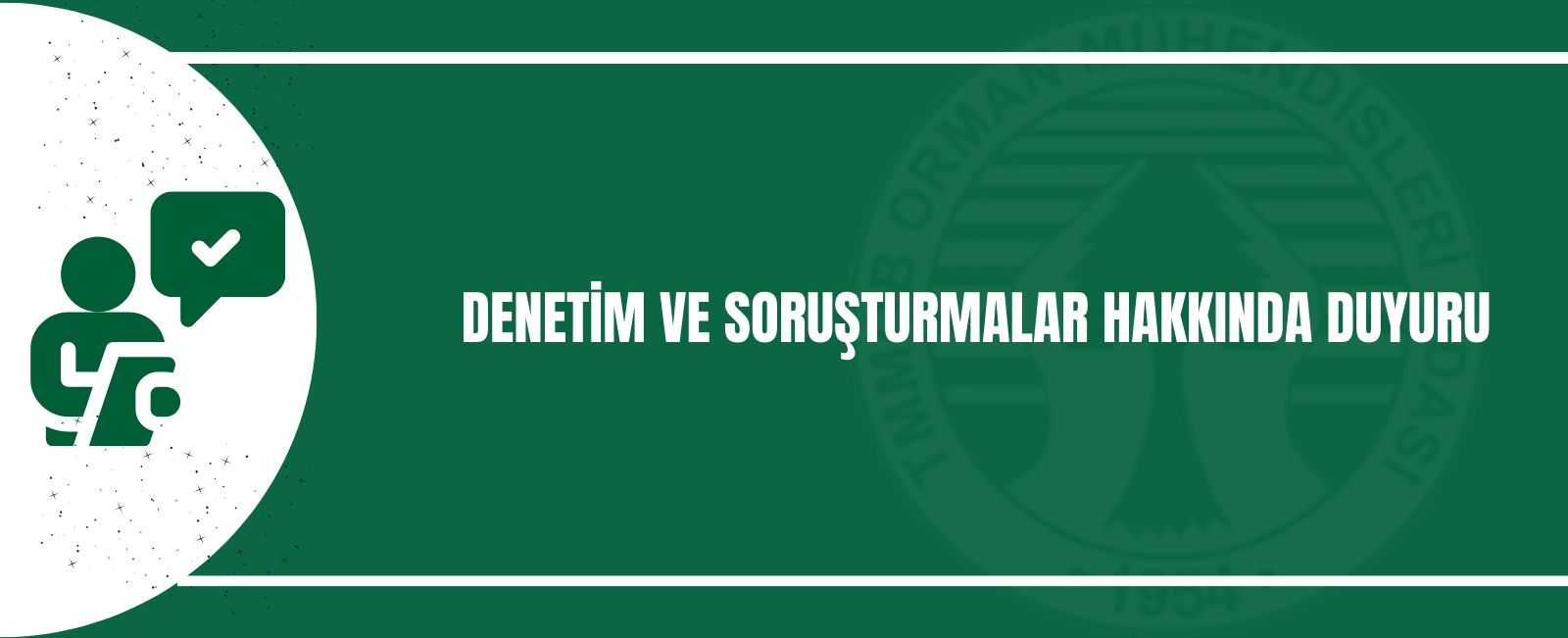 DENETİM VE SORUŞTURMALAR HAKKINDA DUYURU