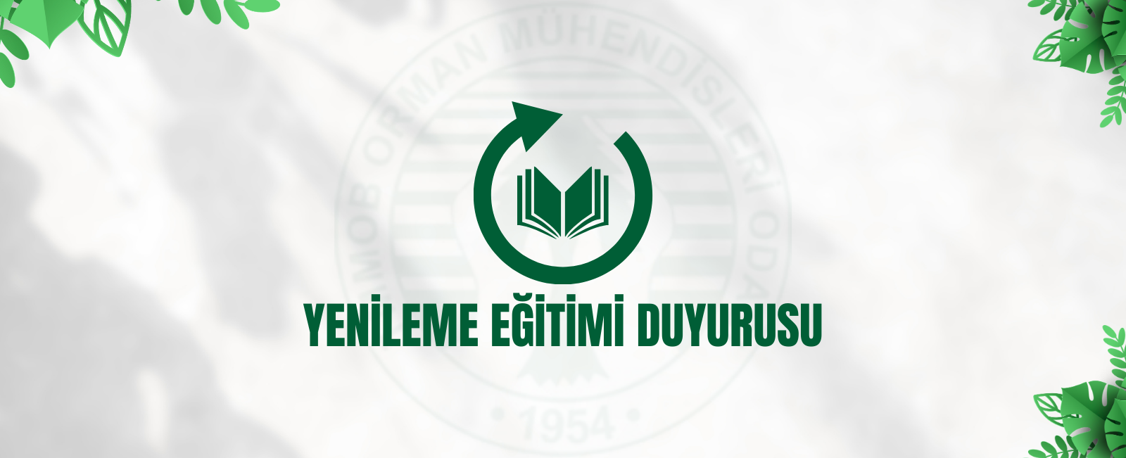YENİLEME EĞİTİMİ DUYURUSU