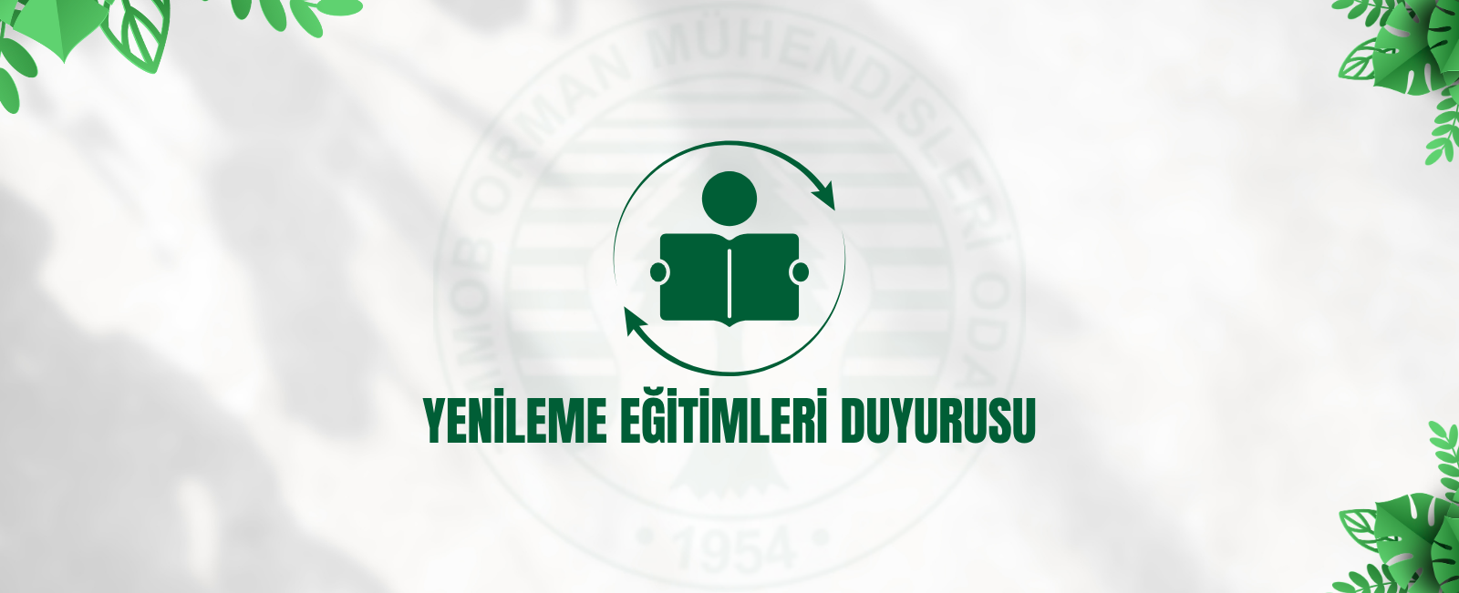 YENİLEME EĞİTİMLERİ DUYURUSU