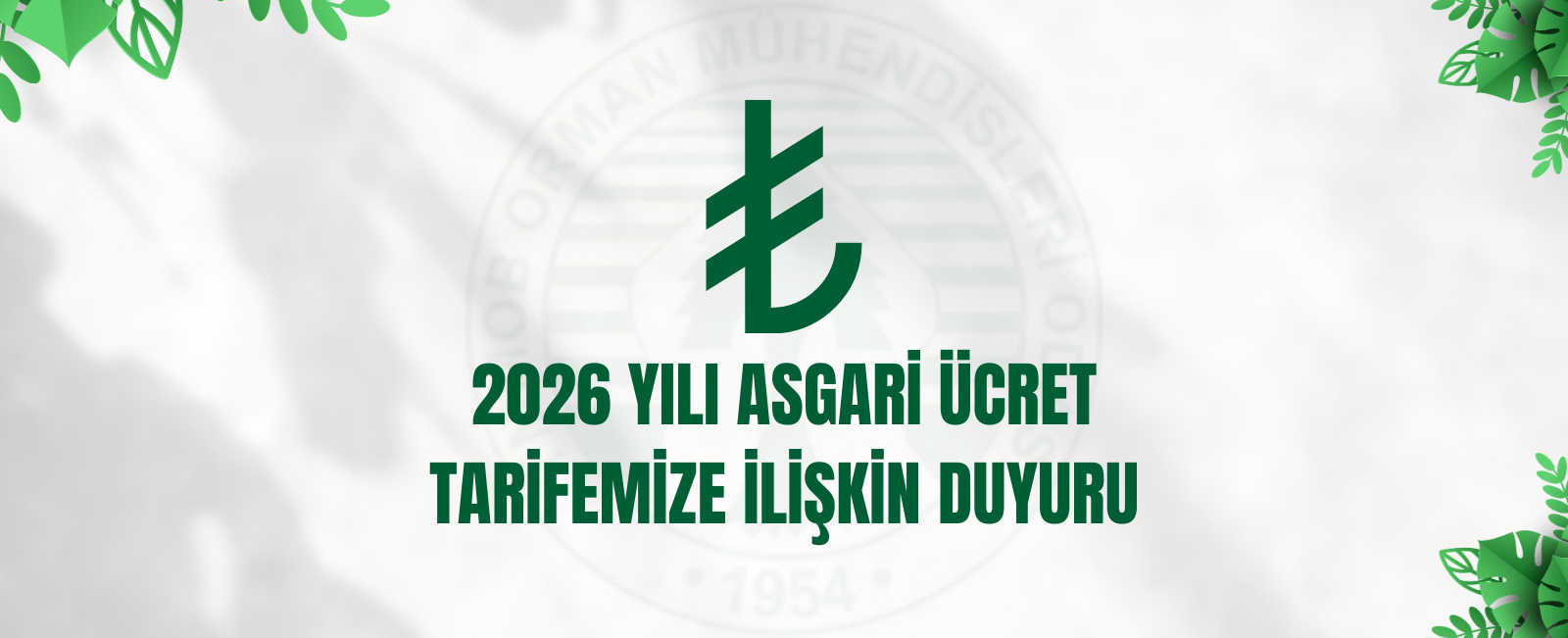 2026 YILI ASGARİ ÜCRET TARİFEMİZE İLİŞKİN DUYURU