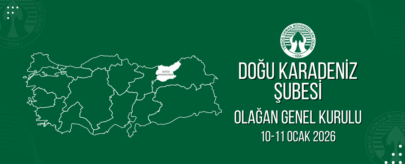 DOĞU KARADENİZ ŞUBESİ OLAĞAN GENEL KURUL ÇAĞRISI