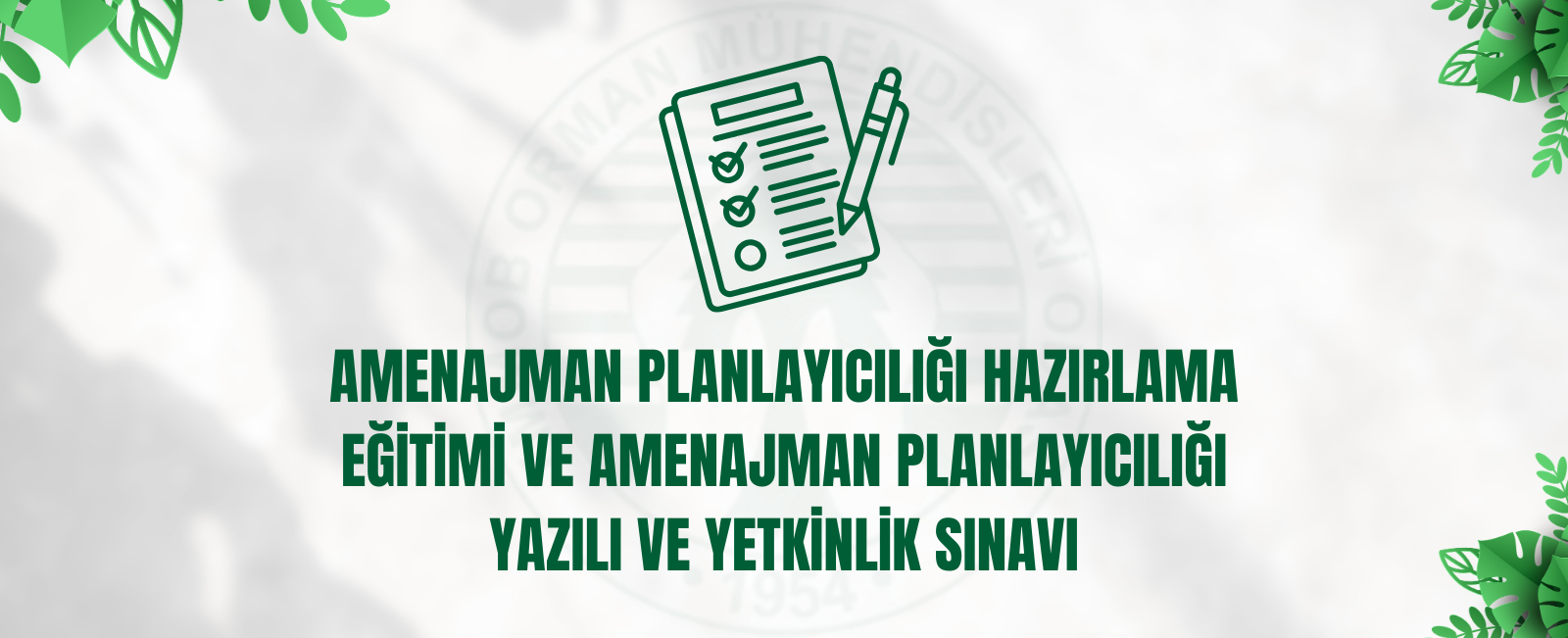 AMENAJMAN PLANLAYICILIĞI HAZIRLAMA EĞİTİMİ VE AMENAJMAN PLANLAYICILIĞI YAZILI VE YETKİNLİK SINAVI