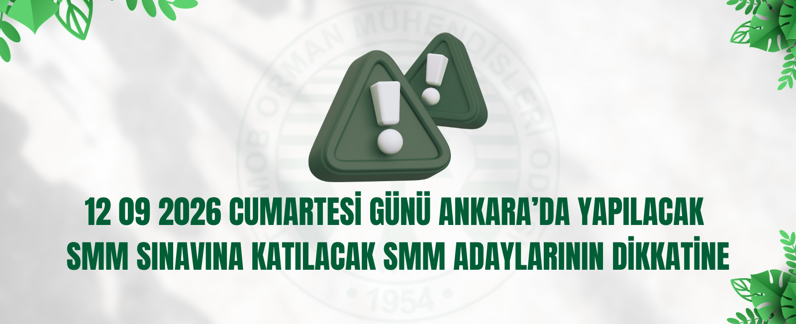 12 09 2026 CUMARTESİ GÜNÜ ANKARA’DA YAPILACAK  SMM SINAVINA KATILACAK SMM ADAYLARININ DİKKATİNE