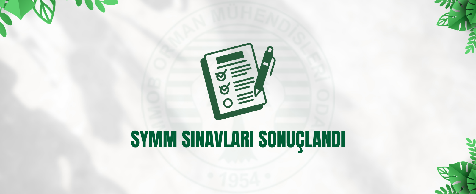 SYMM SINAVLARI SONUÇLANDI