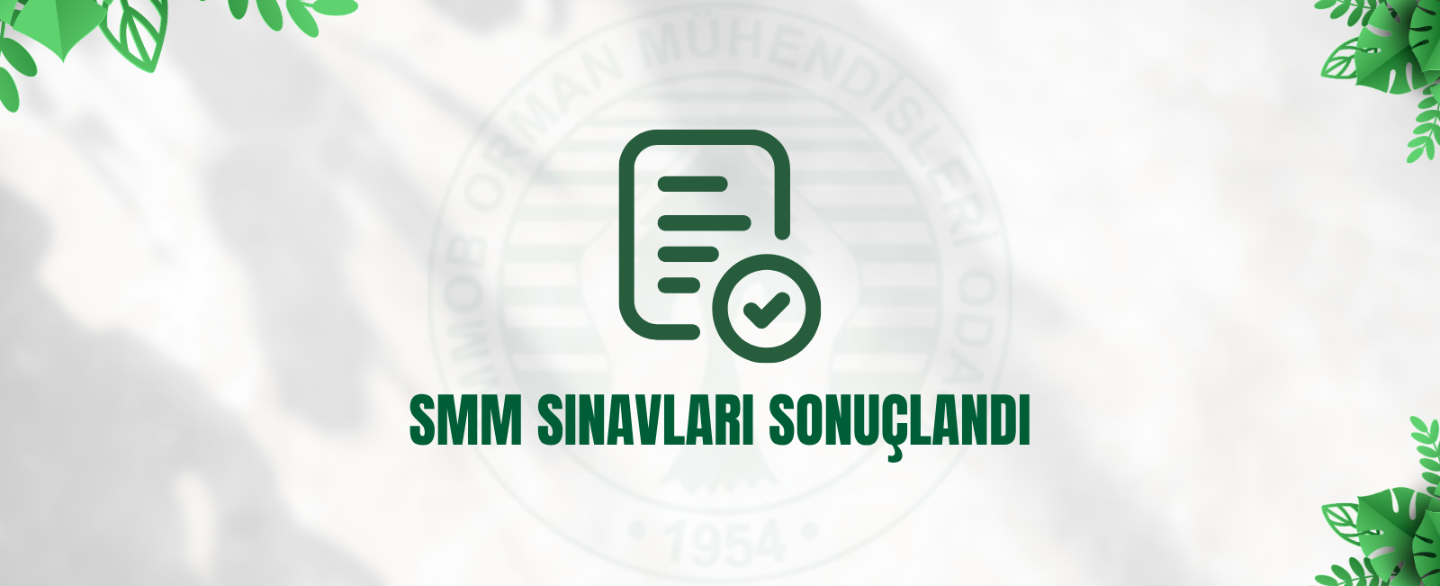 SMM SINAVLARI SONUÇLANDI